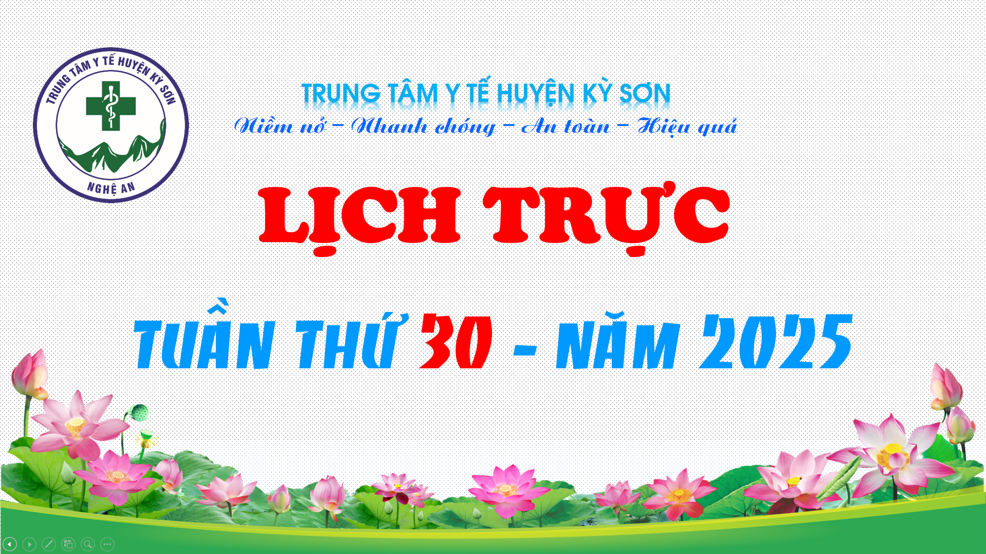 LỊCH TRỰC TOÀN VIỆN TUẦN THỨ 30 NĂM 2025