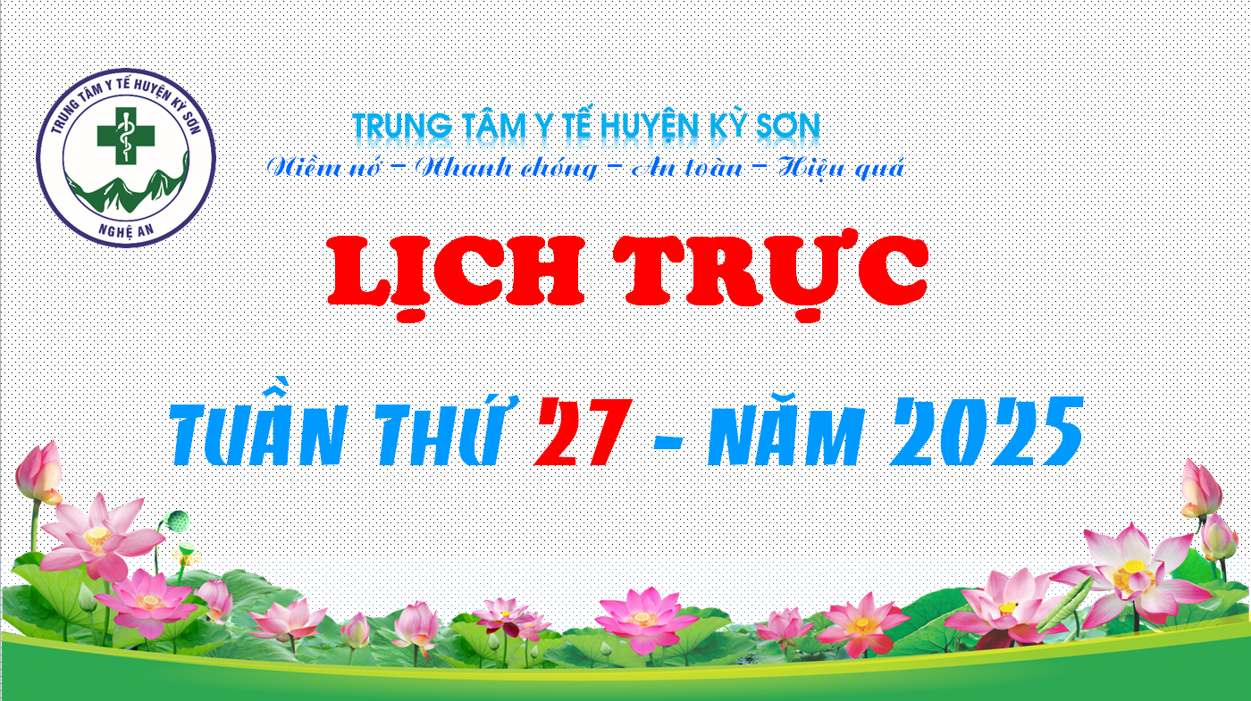 LỊCH TRỰC TOÀN VIỆN TUẦN THỨ 27 NĂM 2025