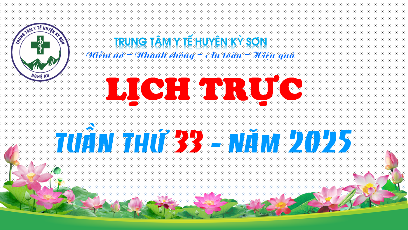 LỊCH TRỰC TOÀN VIỆN  TUẦN THỨ 33 NĂM 2025