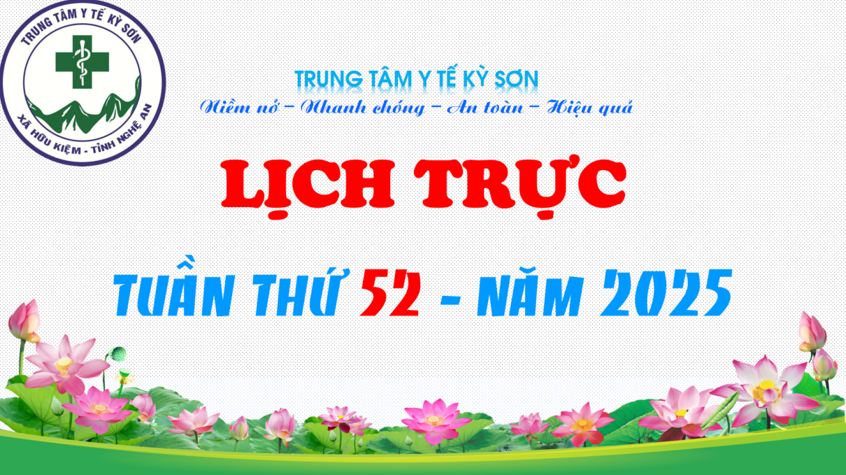 LỊCH TRỰC TOÀN VIỆN TUẦN THỨ 52 NĂM 2025